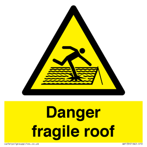 danger fragile roof